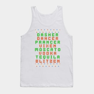 Dasher dancer prancer vixen moscato vodka christmas Tank Top